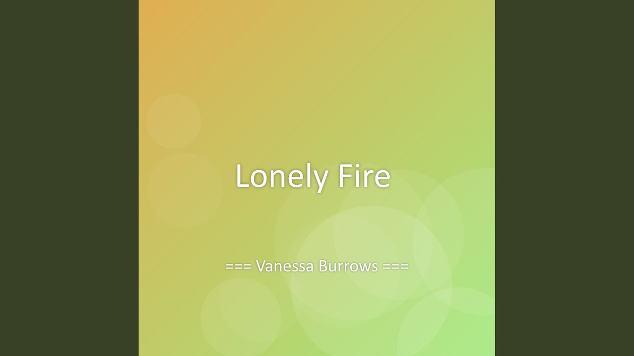 Lonely Fire