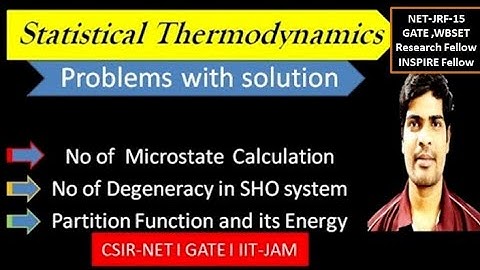 Statistical Thermodynamic CSIR NET | statistical Thermodynamic problems/ macrostate in thermodynamic