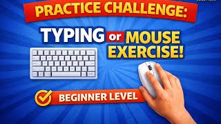 Simple Typing or Mouse Exercise