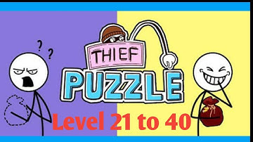 Thief puzzle level 21 to 40 | Walkthrough Solutions Gemplay
