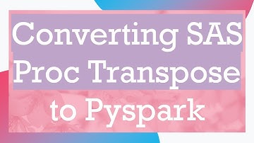 Converting SAS Proc Transpose to Pyspark