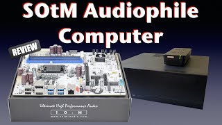 SOtM Audiophile computer