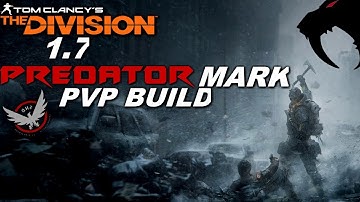 The Division 1.7 ULTIMATE PREDATOR MARK BUILD (DZ GAMEPLAY)