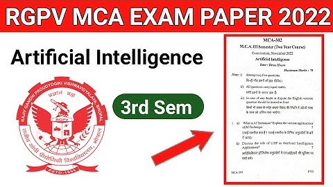 MCA 3rd Semester RGPV Artficial Intelligence Paper 2022 | AI Question Paper 2022 | #AI #RGPV_Bhopal