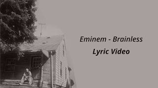 Eminem - Brainless | Lyric Video