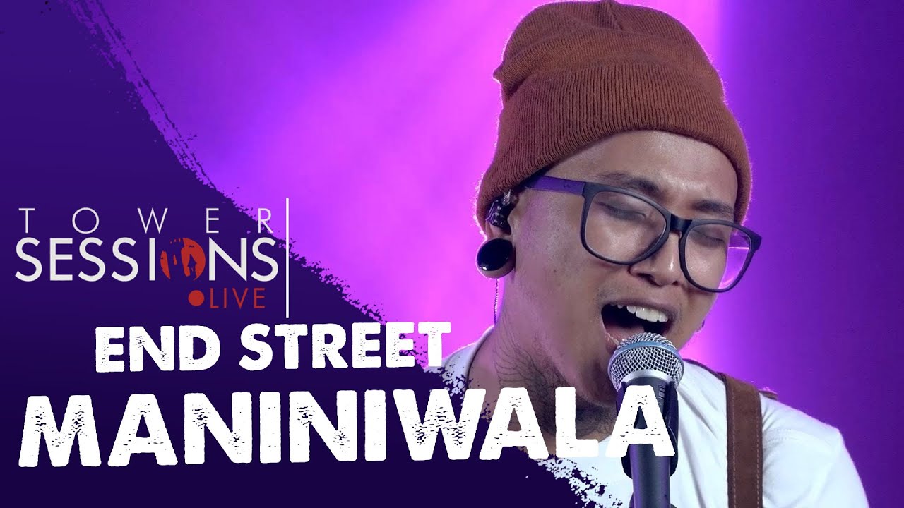 Tower Sessions Live - End Street - Maniniwala