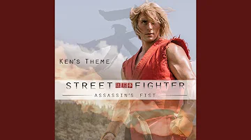 Ken's Theme (Street Fighter: Assassin's Fist)