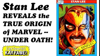 Stan Lee REVEALS the TRUE ORIGIN of MARVEL -- UNDER OATH!