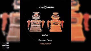 Random Factor - Ricochet