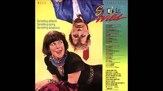 Various – Something Wild - Music From The Motion Picture Soundtrack