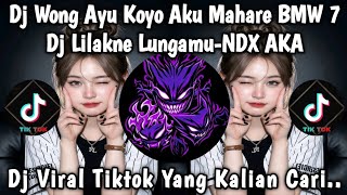 DJ WONG AYU KOYO AKU MAHARE BMW PITU • LILAKNE LUNGAMU • VIRAL TIKTOK 2026 ( Yordan Remix Scr )