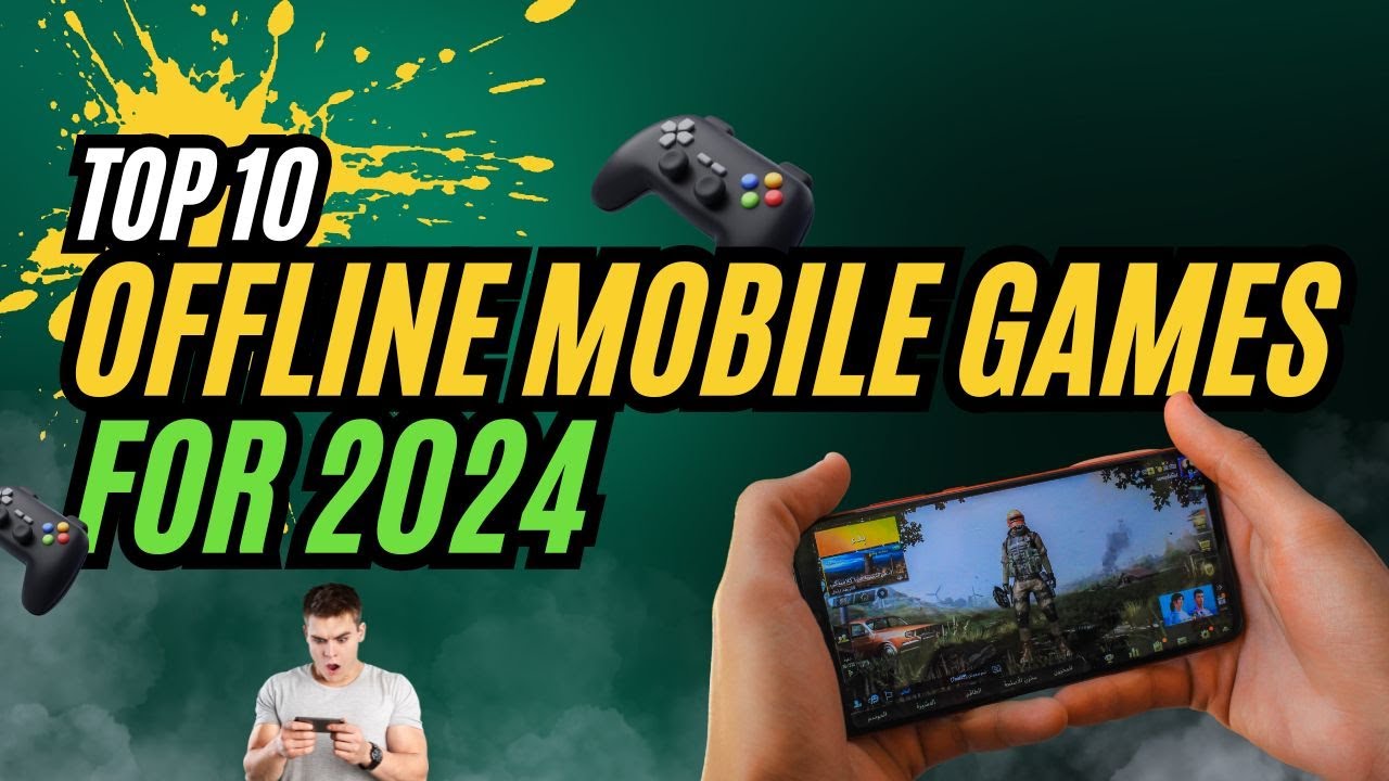 Top 10 offline mobile games for Android (2024)