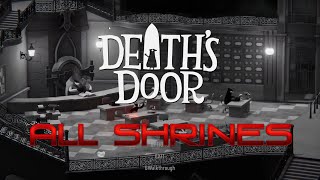 Death's Door Walkthrough - All 16 Shrine Locations