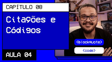 Citações e Códigos - @Curso em Vídeo HTML5 e CSS3