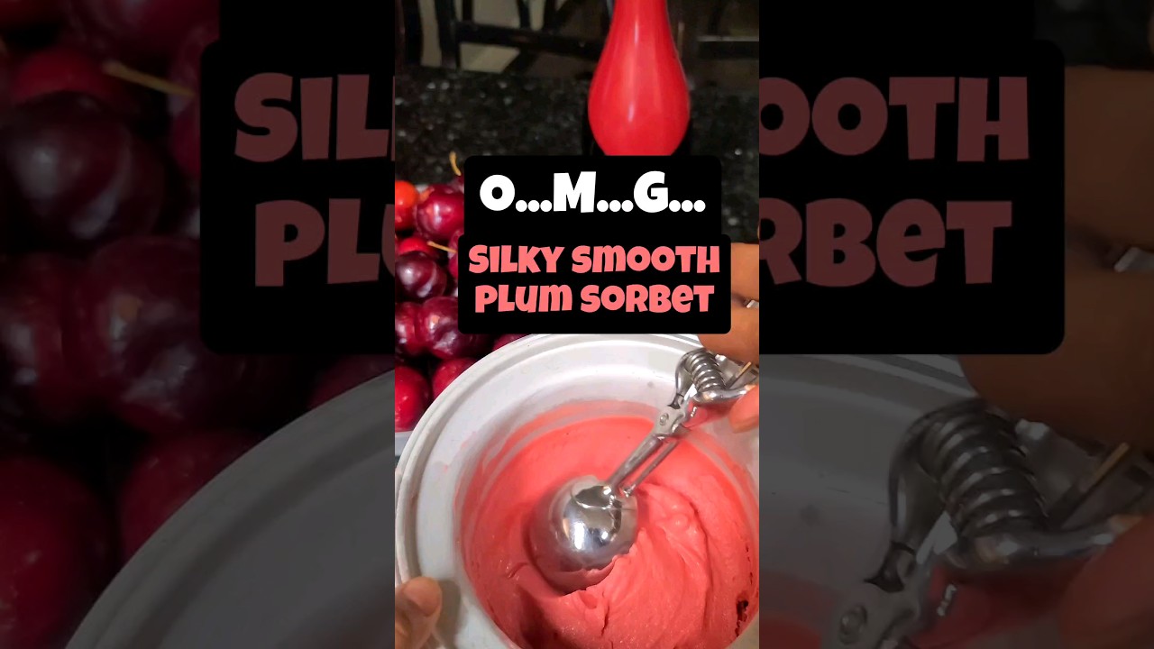 Luscious Smooth Plum Sorbet!!!🍧