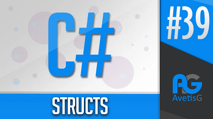 Learn How To Program In C# Part 39 - Structs