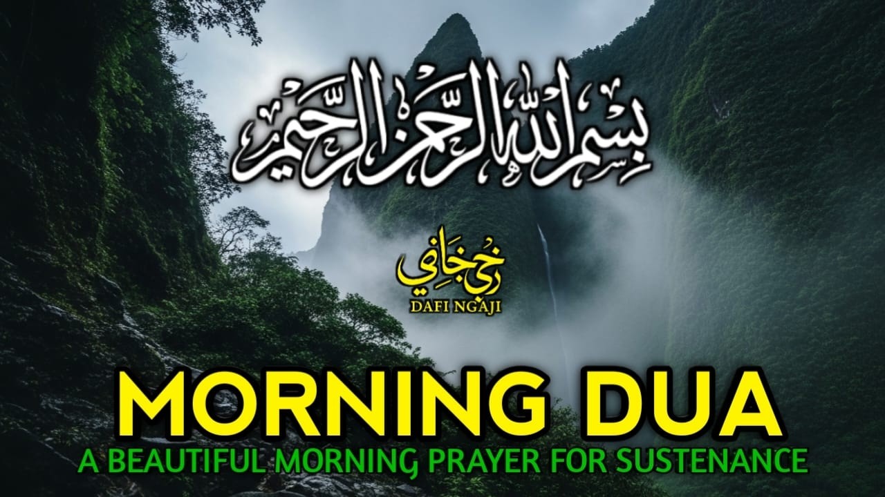 Morning Dua  SURAH AL-QUR'AN, ARABIC AND ENGLISH أذكار الصباح كاملة بدقة عالية بصوت عمر هشام العرب