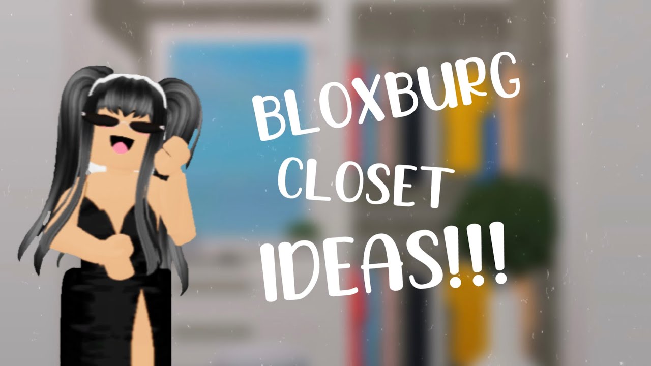 Bloxburg Closet Inspiration *cute* YouTube