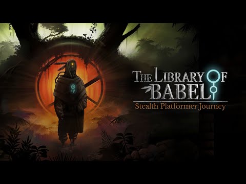 The Library of Babel►Стрим №1►Супер-стелс-платформер (?)