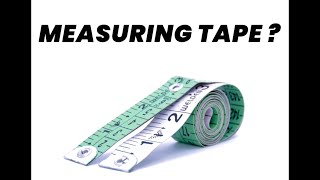 Find the right measuring tape
