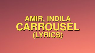 Amir, Indila - Carrousel (Lyrics/ Letra)