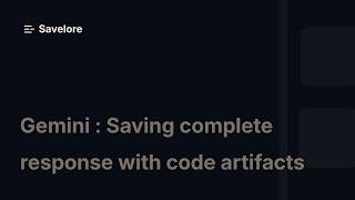 Save Google Gemini Responses & Code Canvas | Savelore Now Supports Gemini AI