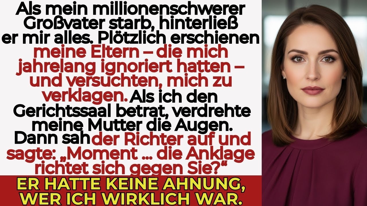 Meine Familie verklagte mich um das Erbe meines Opas – dann sprach der Richter nur mit mir