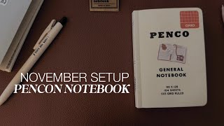 November Setup With Penco Notebook