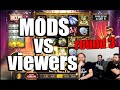 MODS vs Viewers round 3 Mod Results! [07-05-21]