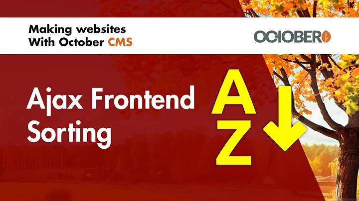 Making Websites With October CMS - Part 42 - Ajax Frontend Sorting