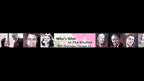 Whos Who In The Kitchen - 1961 Nostalgia Edition