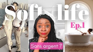 COMMENT VIVRE LA "SOFT LIFE" SANS ARGENT ?  7 conseils. PART 1 screenshot 2