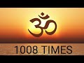 Om Chanting - 1008 Times - Adarsh S J - Powerful Mantra