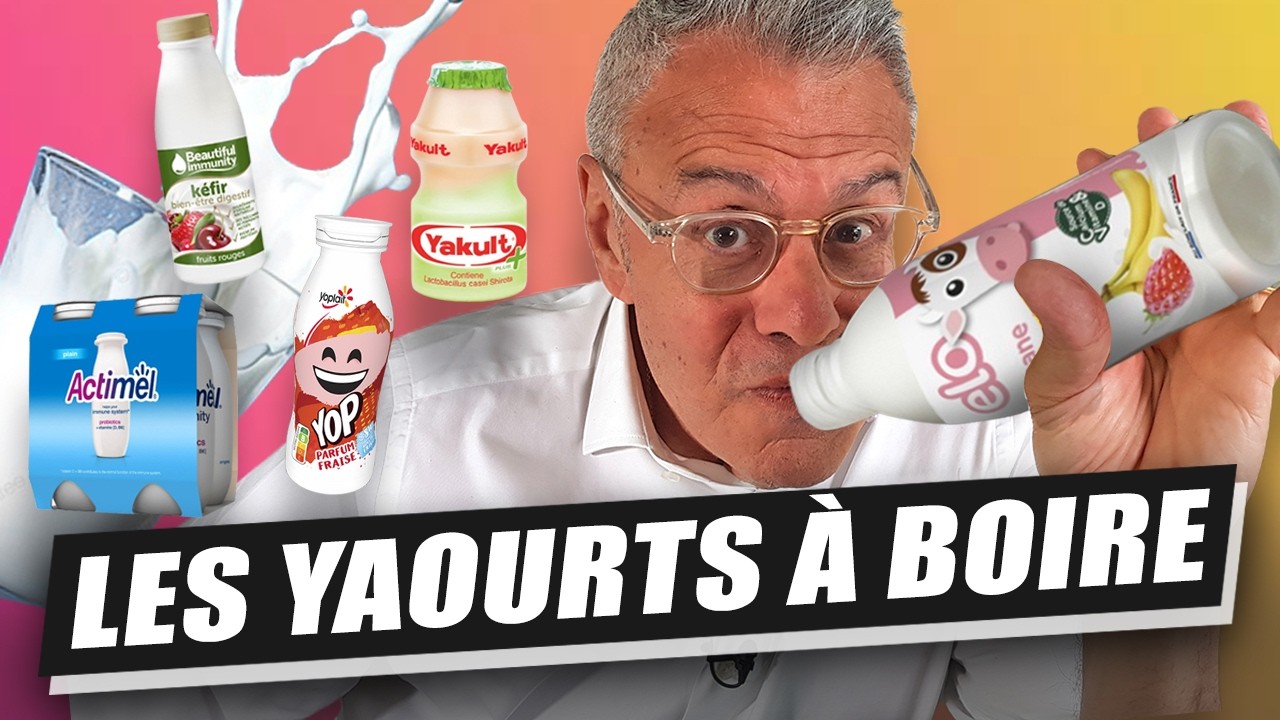 YOP, ACTIMEL, YAKULT, KÉFIR DE LAIT... JE VOUS DIS TOUT SUR LES YAOURTS
