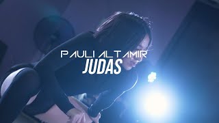 JUDAS - LADY GAGA / PAULIALTEMIR