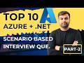 Azure &amp; .NET Interview Questions: ASP.NET Core, DevOps Scenarios &amp; Answers for Freshers/Experienced