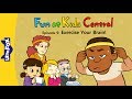 Fun at Kids Central 9 | Exercise Your Brain! | School | Little Fox | Animated Stories for Kids