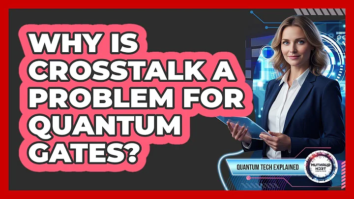 Why Is Crosstalk a Problem for Quantum Gates?
