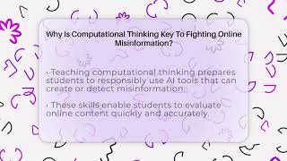 Why Is Computational Thinking Key To Fighting Online Misinformation? - Safe AI for The Classroom