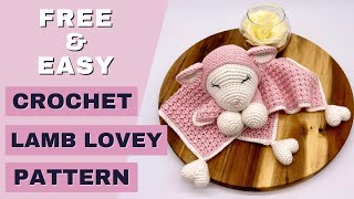 FREE crochet lamb lovey pattern | Crochet lovey blanket tutorial | Crochet security blanket pattern