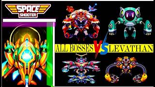 Leviathan Vs All Bosses Space Shooter l Part 3 - by world bosses