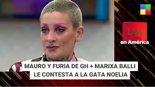 Mauro y Furia + Marixa Balli contra La Gata Noelia #LAM | Programa completo (14/05/2024)