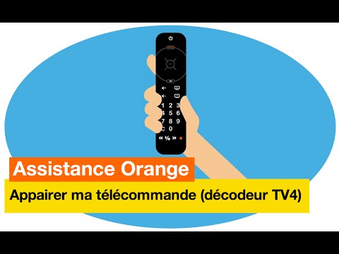Assistance Orange - J'appaire ma télécommande (décodeur TV4) - Orange