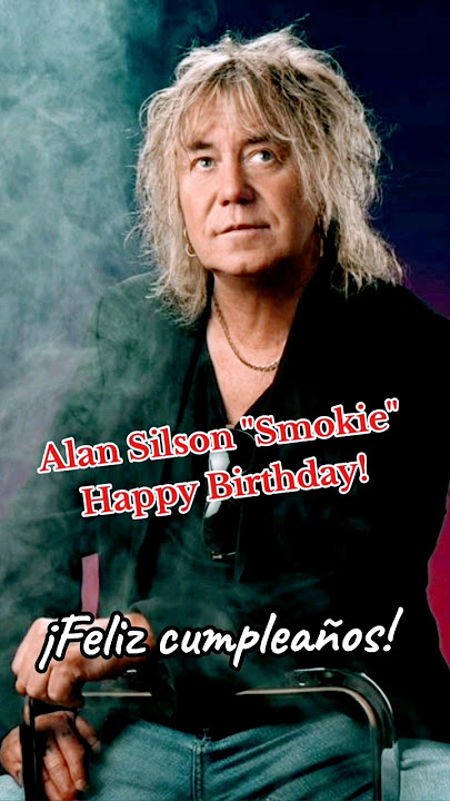 Alan Silson ' Smokie ' - 73 years old