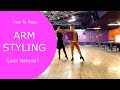 💥How To Make ARM STYLING Look Natural? 💥 Dance Like a Pro METHOD 😝by Oleg Astakhov