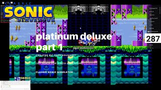 classic sonic simulator test server V13- platinum deluxe part 1 (adventure) (created by: MetallicFun