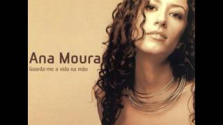 Video thumbnail of "Ana Moura   Vou Dar de Beber a Dor"