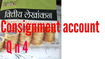 Consignment account Q n 4 Book Dr s k Singh financial accounting for B com H
