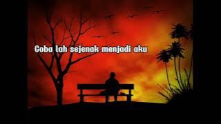 ARVIAN DWI - YANG KAU SIAKAN (Lirik)