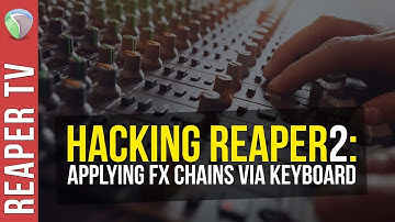 Power Up Your Mixing with FX Chains via Keyboard Shortcuts